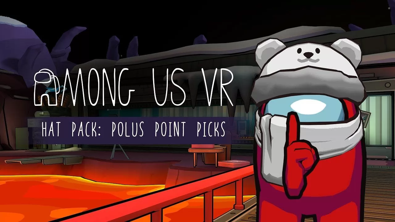 VR 宇宙狼人杀《Among Us VR》新地图&DLC 上线，戴上新帽子前往新天地！