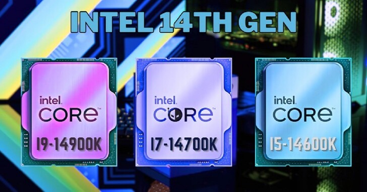 传Intel 14代Core处理器将于10月17日发表，K系列和KF系列CPU要来了