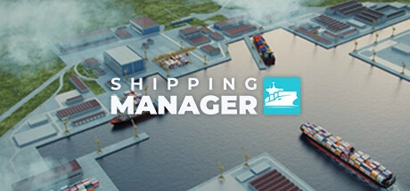 模拟策略新作《Shipping Manager》发表，管理自己的航运公司成为海运大亨！