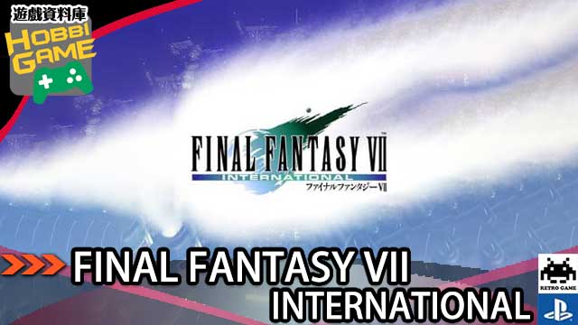 FINAL FANTASY VII INTERNATIONAL