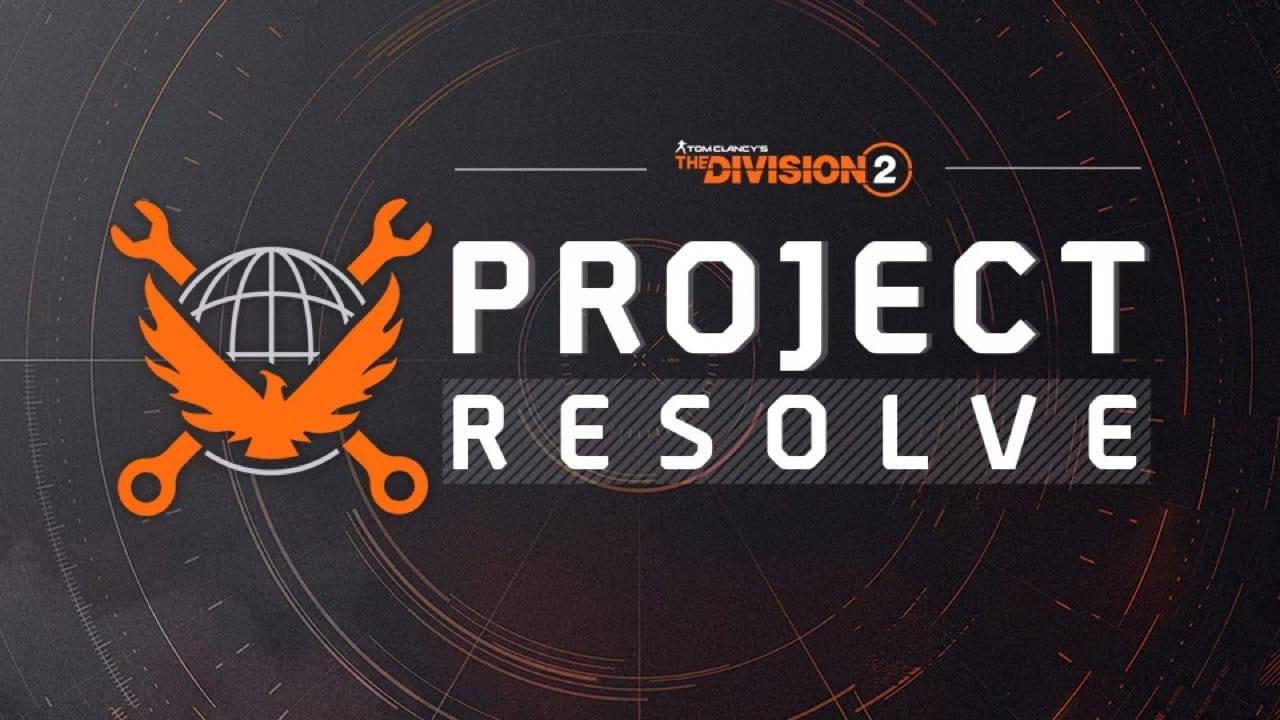 全境封锁2：PROJECT RESOLVE