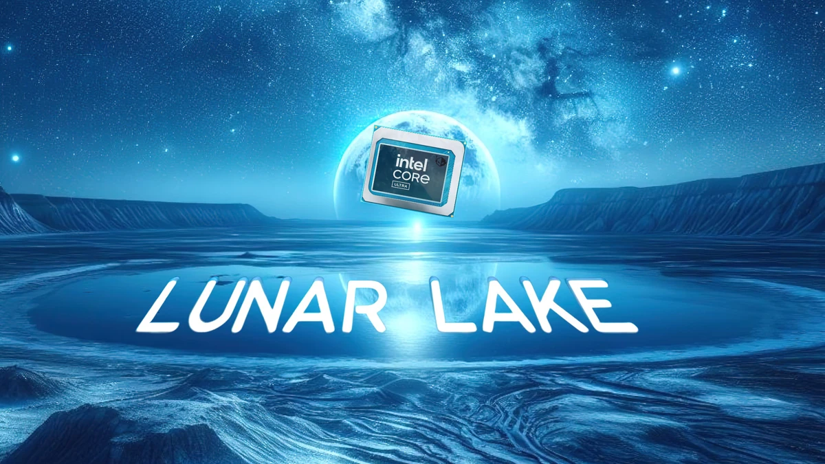 Intel Lunar Lake将于 2024 年底限量供应，2025 年才会大量生产