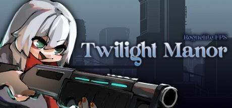 赛博庞克风格射击游戏《Twilight Manor：Roguelite FPS》Steam 发售日公开